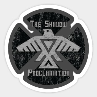 The Shadow Proclamation Sticker